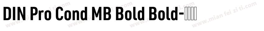 DIN Pro Cond MB Bold Bold字体转换